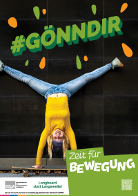 Titelbild Poster "#Gönn Dir Zeit für Bewegung " Longboard statt Langeweile"" Titelbild Poster "#Gönn Dir Zeit für Bewegung " Longboard statt Langeweile""